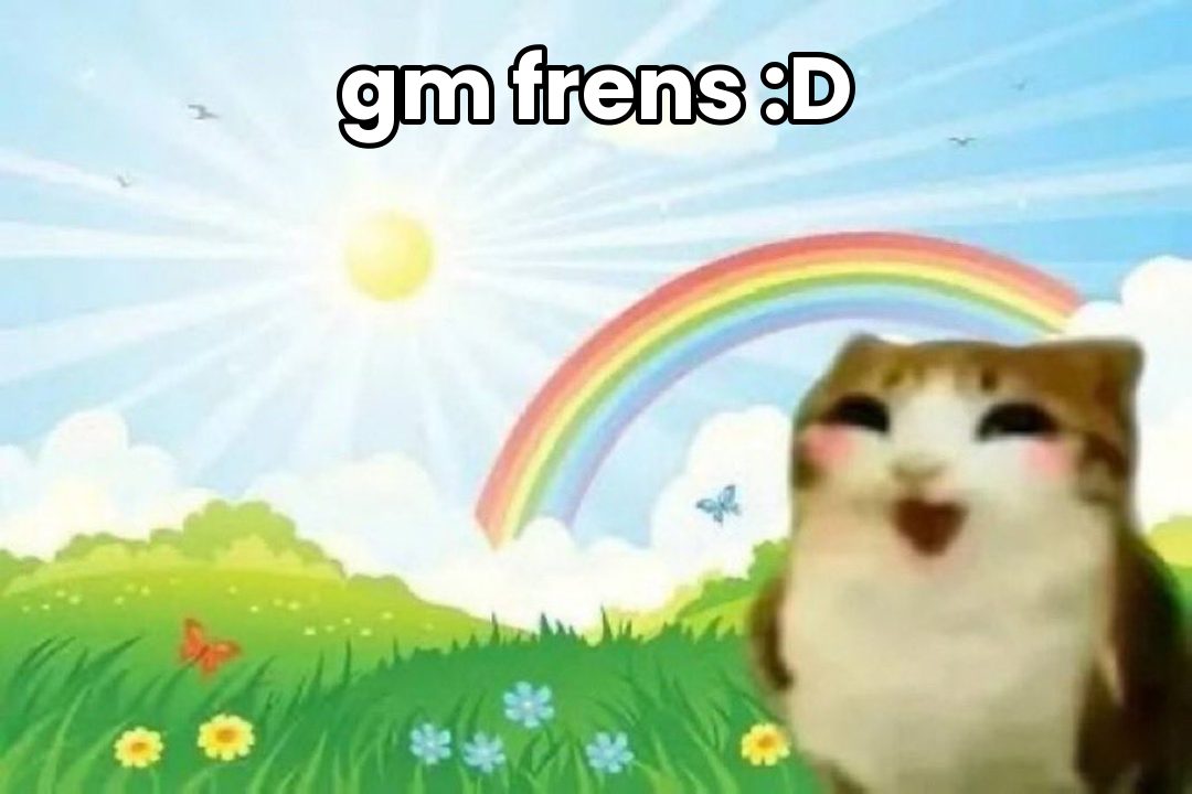 gm frens :D